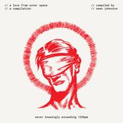 VARIOUS - A Love From Outer Space (Compiled by Sean Johnston) - 2CD [FEB 14] image