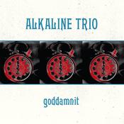 ALKALINE TRIO - Goddamnit (Reissue) image