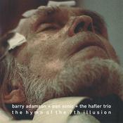 BARRY ADAMSON + PAN SONIC + THE HAFLER TRIO - The Hymn Of The 7th Illusion (Reissue) image