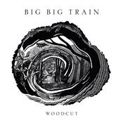 BIG BIG TRAIN - Woodcut image