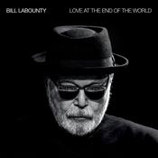 BILL LABOUNTY - Love At The End Of The World - LP - Vinyl image