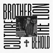 BROTHER CULTURE - Behold The Lion image