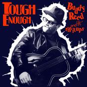 Buddy Reed &amp; th' Rip It Ups - Tough Enough  - LP  [RSD Black Friday 2025] image
