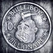 BULLETBOYS - 10 Cent Billionaire (Reissue) image