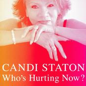 CANDI STATON - Who's Hurting Now? image