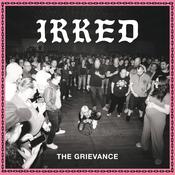 IRKED - The Grievance image