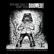 Open Mike Eagle &amp; Kenny Segal - DOOMED! image