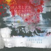CHARLES JAMES &amp; THE RISE - Crossing The Bar - LP - Vinyl image