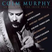 COLM MURPHY - An Bodhán (The Irish Drum) - CD image