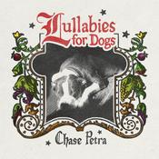 CHASE PETRA - Lullabies For Dogs - LP - Cherry Coloured Vinyl [MAR 7]