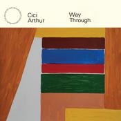 CICI ARTHUR - Way Through - LP - Vinyl [FEB 21]