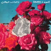 CIRCA WAVES - Death &amp; Love image