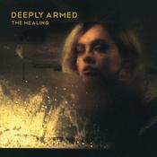 DEEPLY ARMED - The Healing image