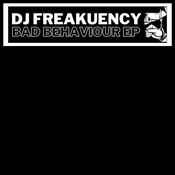 DJ FREAKUENCY - Bad Behavior EP - 12" - Vinyl image