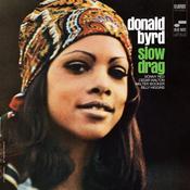 DONALD BYRD - Slow Drag - UHQ-CD [FEB 14]