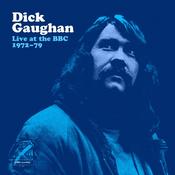 DICK GAUGHAN - Live At the BBC 1972-79 image