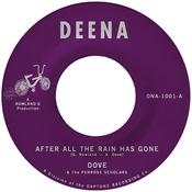 DOVE - After All The Rain Has Gone / Grind On - 7'' - Vinyl image