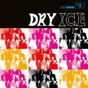 DRY ICE - Dry Ice (Reissue) - LP - 180g Clear Vinyl image