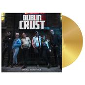 VARIOUS - Dublin Crust (Official Soundtrack) - LP - Gold Vinyl image