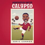 EDRIC CONNOR - Manchester United Calypso (Remastered) - 7'' - Vinyl [SEP 20] image