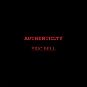 ERIC BELL - Authenticity image