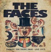 THE FACES - Twistin’ The Night Away image