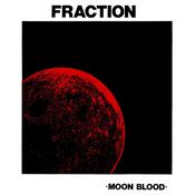 FRACTION - Moon Blood (Reissue w/ 3 Bonus tracks) image
