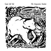 GASTR DEL SOL - The Serpentine Similar (Reissue) image