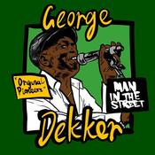 GEORGE DEKKER - Man In The Street - 1LP - Black Vinyl [Record Store Day 2026] image