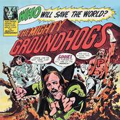 GROUNDHOGS - Who Will Save The World? (2024 Repress with Comic Book insert) - LP - Vinyl image