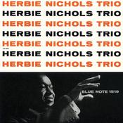 HERBIE NICHOLS TRIO - Herbie Nichols Trio - UHQ-CD [FEB 14]