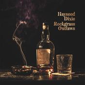 HAYSEED DIXIE - Rockgrass Outlaws image