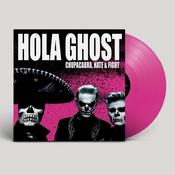HOLA GHOST - Chupacabra, Hate and Fight - LP - Transparent Magenta Vinyl [AUG 23] image