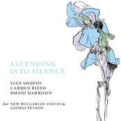 Carmen Rizzo &amp; Dhani Harrison feat. New Bulgarian Voices &amp; Georgi Petkov Ivan Shopov - Ascending Into Silence  - 1LP - Limited Edition  [RSD Black Friday 2025] image