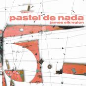 JAMES ELKINGTON - Pastel De Nada - 2LP - Vinyl [MAR 28] image
