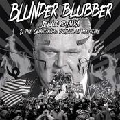 JELLO BIAFRA &amp; THE GUANTANAMO SCHOOL OF MEDICINE / THE NOVEMBER 3 - Blunder Blubber / IFAR - Split 7'' - Vinyl [FEB 21]