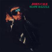 JOHN CALE - Slow Dazzle (Reissue) - LP - 180g Vinyl [DEC 6] image