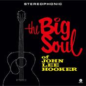 JOHN LEE HOOKER - The Big Soul Of John Lee Hooker (Waxtime Reissue w/ 4 bonus tracks) image