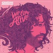 JONATHAN JEREMIAH - We Come Alive image