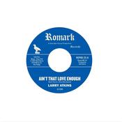 LARRY ATKINS - Ain’t That Love Enough b/w Lighten Up (Reissue) - 7'' - Vinyl [MAR 28] image
