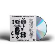 LITTLE BARRIE &amp; MALCOLM CATTO - Electric War - CD [APR 18]