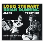 LOUIS STEWART &amp; BRIAN DUNNING - Alone Together image