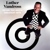 LUTHER VANDROSS - Never Too Much: Greatest Hits - 2CD [DEC 13] image