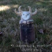 MJ LENDERMAN &amp; WEDNESDAY - Guttering (Reissue) image