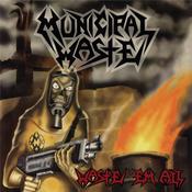 MUNICIPAL WASTE - Waste 'Em All - CD image