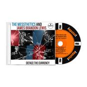 THE MESSTHETICS AND JAMES BRANDON LEWIS - Deface The Currency image