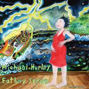 MICHAEL HURLEY - Fatboy Spring (Reissue) image
