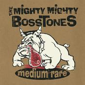 THE MIGHTY MIGHTY BOSSTONES - Medium Rare (Reissue) - LP - Black Vinyl [FEB 27] image