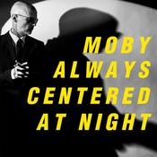 MOBY - Always Centered At Night - 2LP - Black Vinyl [JUN 14] image