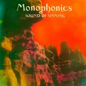 MONOPHONICS - Sound Of Sinning (10th Anniversary) image